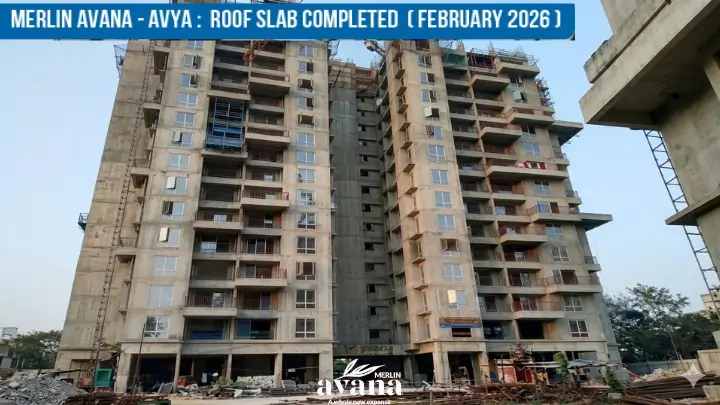 merlin_avana_kolkata_construction_update_ february_2026