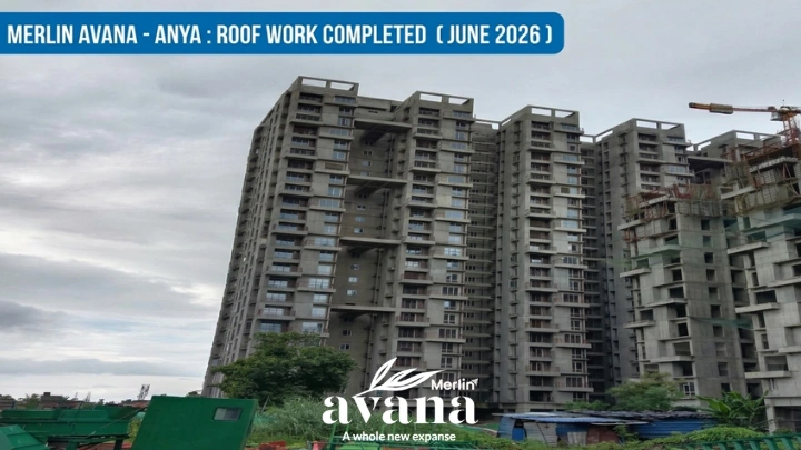 avana merlin kolkata construction status june 2026